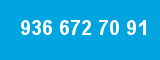 936 672 70 91